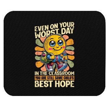 Discover Literature Teacher Even On Your Worst Day Educator Mouse Pads