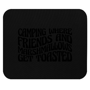 Discover Camping Where Friends and Marshmallows Toast 4 Mouse Pads