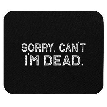 Discover sorry dead Funny opossum design Mouse Pads