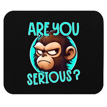 Discover Are you serious funny monkey meme Mouse Pads