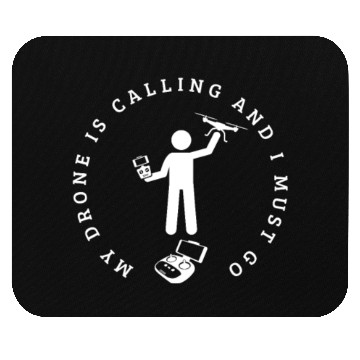 Discover My Drone Is Calling Quadrocopter Funny Drone Pilot Mouse Pads