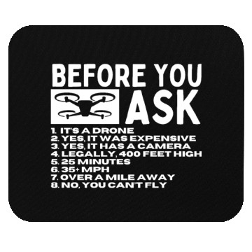Discover Quadcopter Before You Ask Funny Drone Pilot Mouse Pads