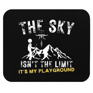Discover Quadcopter Sky Is Not The Limit Funny Drone Pilot Mouse Pads