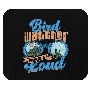 Discover Birdwatching Bird watcher proud and loud Mouse Pads
