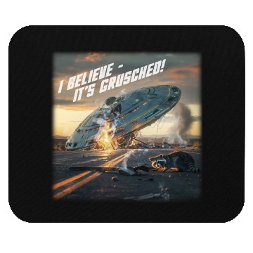 Discover UFO crash. I believe it's grusched! Mouse Pads