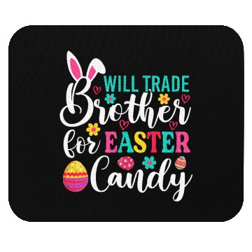 Discover Trade Brother for Easter Candy Mouse Pads