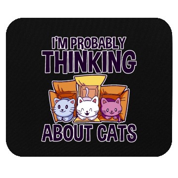Discover I'm Probably Thinking About Cats 4 Mouse Pads