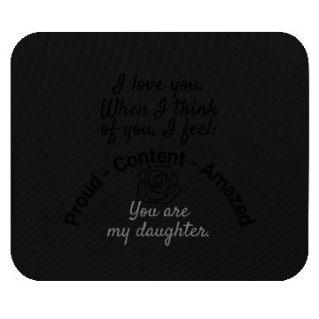 Discover my daughter Mouse Pads