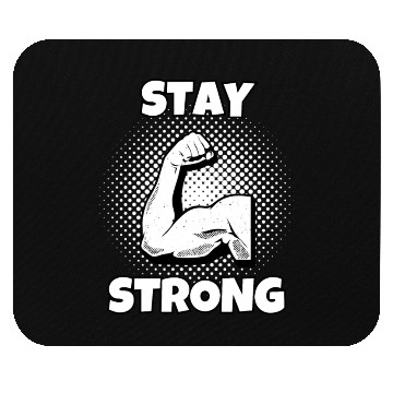Discover Stay Strong Motivational Muscle Design Mouse Pads
