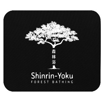 Discover Shinrin Yoku Forest Bathing Nature Mouse Pads