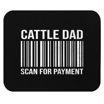 Discover Cattle Dad Scan For Payment Livestock Breeder Mouse Pads