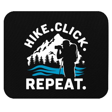 Discover Hiking Photographers Hike Click Repeat Outdoor Mouse Pads