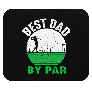 Discover Best Dad By Par Father's Day Golfing Golf Tees Dad Mouse Pads