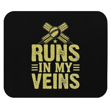 Discover Cricket runs in my Veins Cricket Mouse Pads