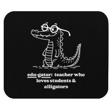 Discover Elementary Teacher Edu gator Loves Mouse Pads