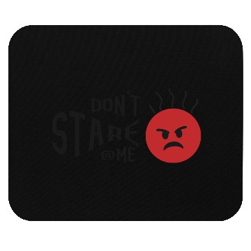 Discover don't stare at me Mouse Pads