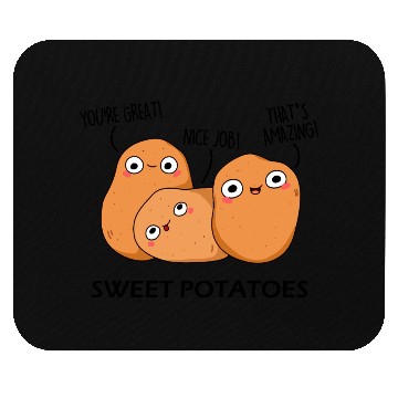 Discover Sweet Potatoes Funny Vegetable Puns Mouse Pads