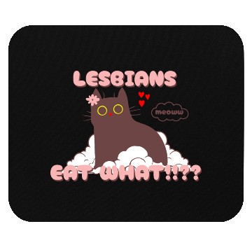 Discover Lesbians Eat What Funny Cat Mouse Pads