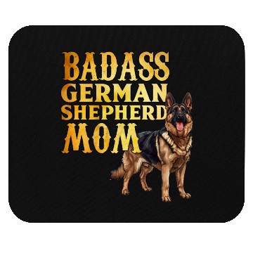 Discover German Shepherd BAD ASS GERMAN SHEPHERD MOM Mouse Pads