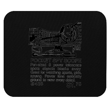 Discover POCKET SPY SCOPE Mouse Pads