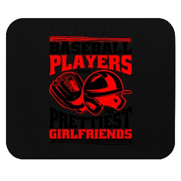 Discover Baseball Players Have The Prettiest Girlfriends 6 Mouse Pads