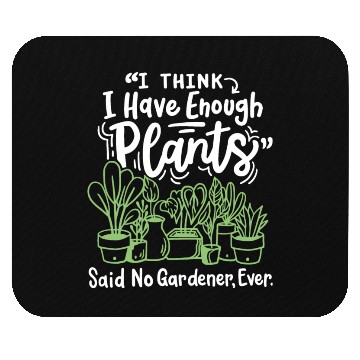 Discover Gardening Plants Gardener Mouse Pads