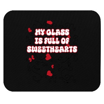 Discover my class is full of sweethearts Mouse Pads