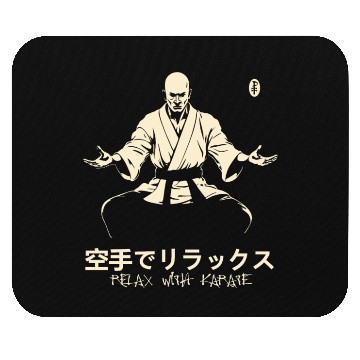 Discover RELAX WITH KARATE Dojo Mouse Pads