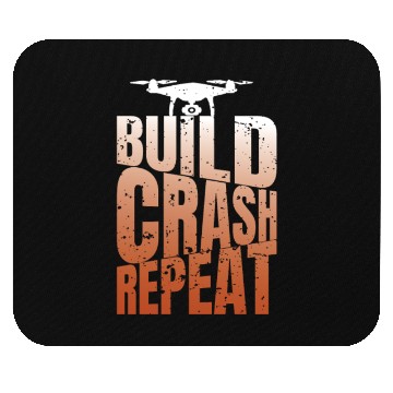 Discover Drone Saying Build Crash Repeat Funny Pilot Mouse Pads