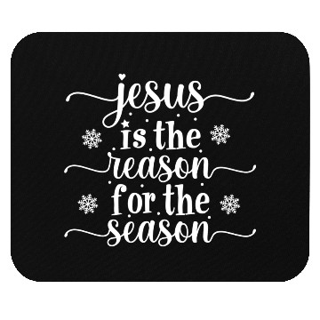 Discover Jesus Is The Reason For The Season Christmas Mouse Pads