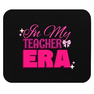 Discover In My Teacher Era Mouse Pads