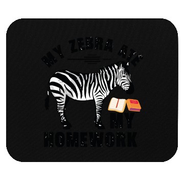 Discover Funny My zebra Ate My Homework Animal Book Lover Mouse Pads