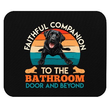 Discover Labrador FAITHFUL COMPANION to Bathroom Door Mouse Pads