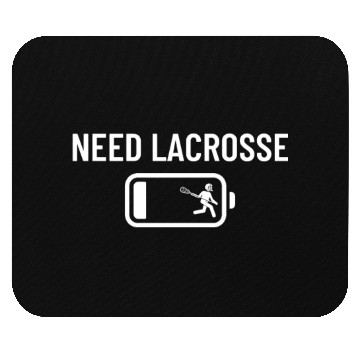 Discover Need Lacrosse Low Battery Funny Lacrosse Mouse Pads