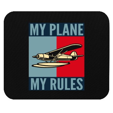 Discover Pilot My Airplane My Rules Mouse Pads