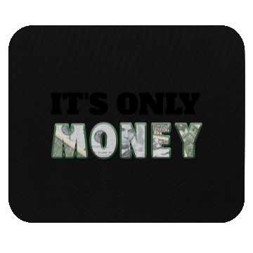 Discover It's Only Money, Can't Take It With You, Use It Mouse Pads