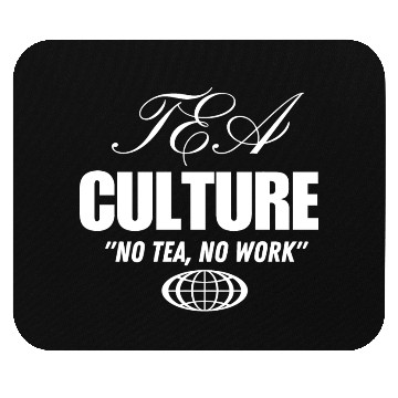Discover TEA LOVERS CULTURE FUNNY Mouse Pads