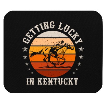 Discover Getting Lucky In Kentucky Horse Racing Mouse Pads