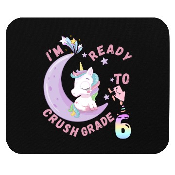 Discover I'm Ready to Crush 6th Grade Unicorn Design Mouse Pads