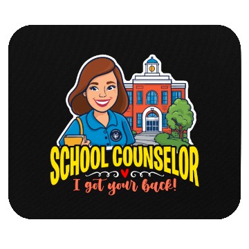 Discover School Counselor I Got Your Back School Therapist Mouse Pads