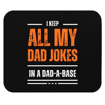 Discover Funny dad jokes from son or daughter fathers day Mouse Pads