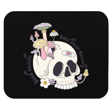 Discover Dead Inside But Still Groovy Mouse Pads