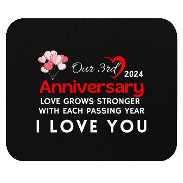 Discover 3th Anniversary I Love You Mouse Pads