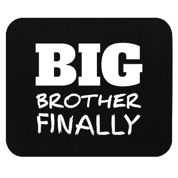 Discover Big Brother Finally Mouse Pads