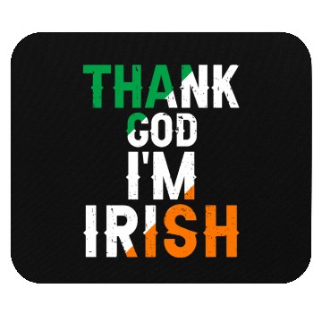 Discover St Patricks Thank God Im Irish Premium Mouse Pads