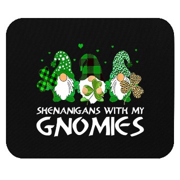 Discover St Patricks Day Shenanigans With My Gnomies Mouse Pads