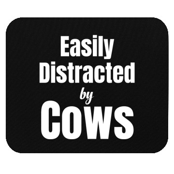 Discover Easily Distracted By Cows Cattle Farmer Hereford Mouse Pads
