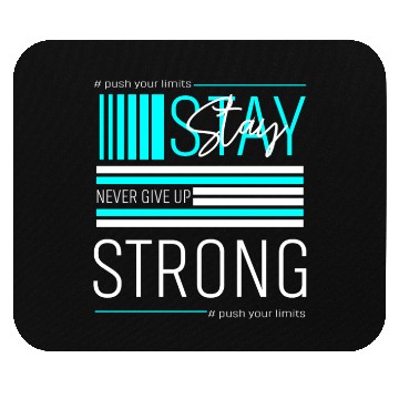 Discover NEVER GIVE UP Mouse Pads