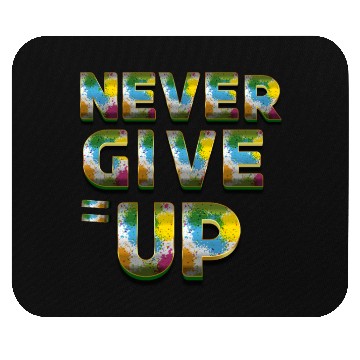 Discover Never Give Up Motivational Mouse Pads