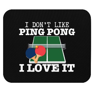 Discover I Love Ping Pong Funny Ping Pong Player Mouse Pads